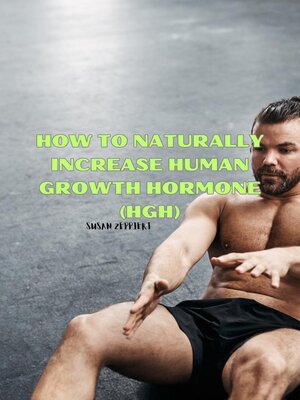 cover image of How to Naturally Increase Human Growth Hormone (HGH)